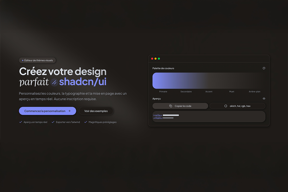 Tweakcn : un éditeur visuel pour personnaliser les thèmes shadcn/ui